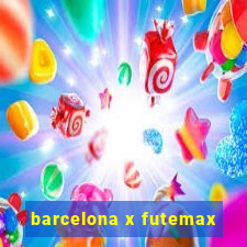 barcelona x futemax